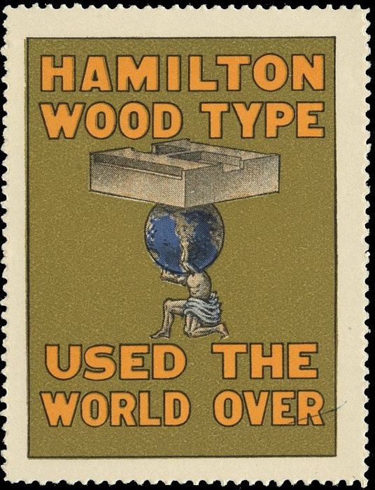HAMILTON WOOD TYPE USED THE WORLD OVER | Flickr - Photo Sharing! #wood #type #letterpress #hamilton