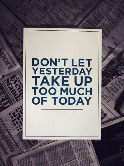 A3 'Dont Let Yesterday' Risograph Print Free by boltanski on Etsy #quote #print #risograph #typography