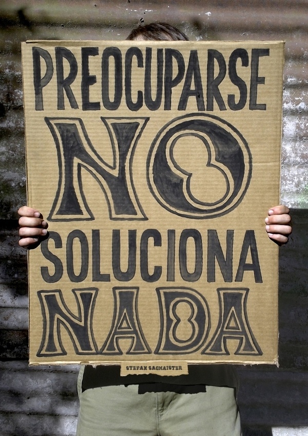 Stefan Sagmaister 2012 poster quote #quote #2012 #book #poster #22dg #typography