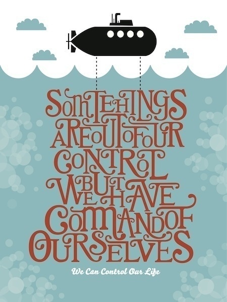 We Can Control Ourselves | The Say Something Poster Project #lettering