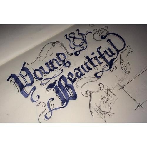 Typography (Sketch/Mock up) I #calligraphy #ink #young #del #quote #lana #design #rey #and #beautiful #typography
