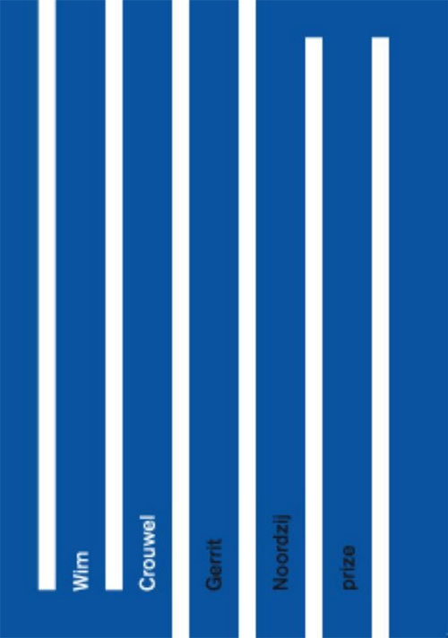 Wim Crouwel. Gerrit Noordzij prize | Wim Crouwel | 9789490913205 #poster