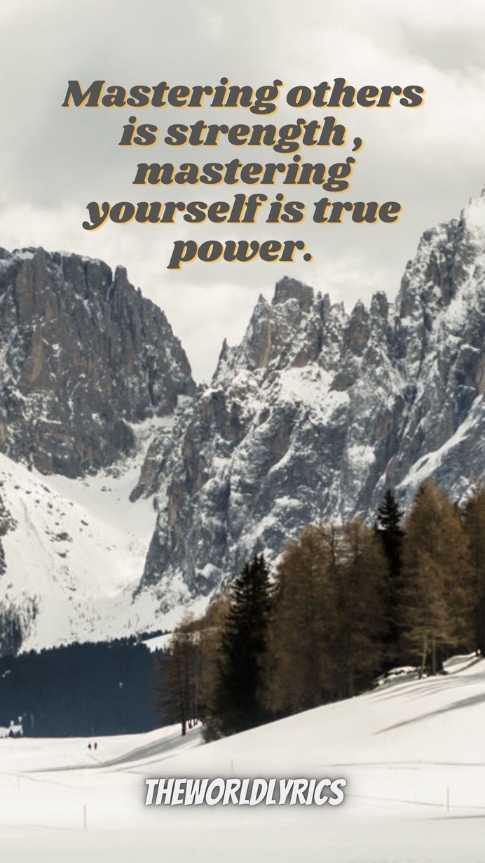 #quotes about #strength - Mastering others is strength, mastering yourself is true power