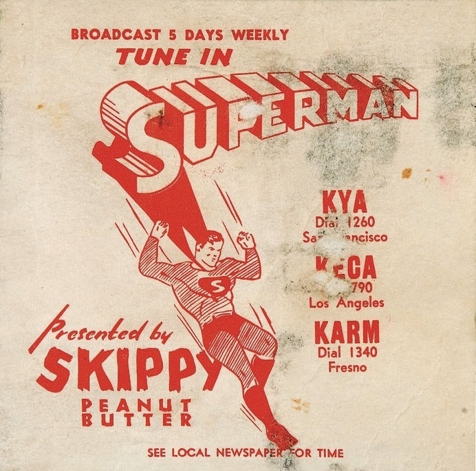 Superman Broadcast: Presented by Skippy Peanut Butter, Tune In: 5 Days Weekly! #superman