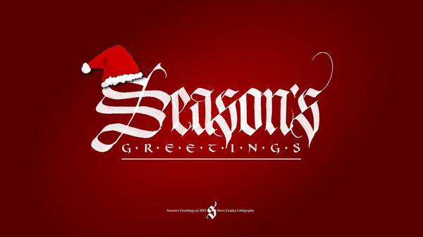 Seasons Greetings #holidays #calligraphy #happy #steve #red #santa #gothic #greetings #czajka #christmas #seasons #xmas #textura #winter
