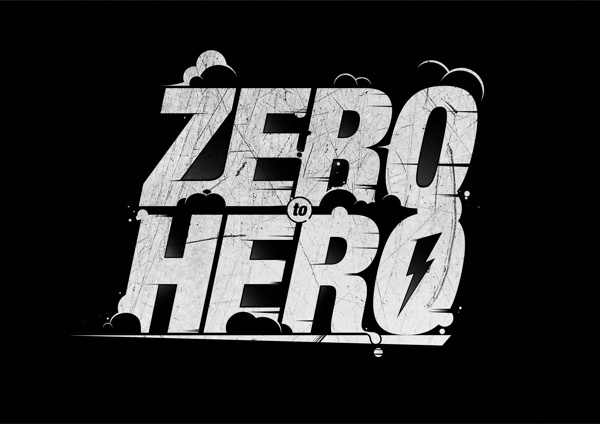 Zero to Hero #technique #lettering #design #graphic #craftsmanship #quality #typography