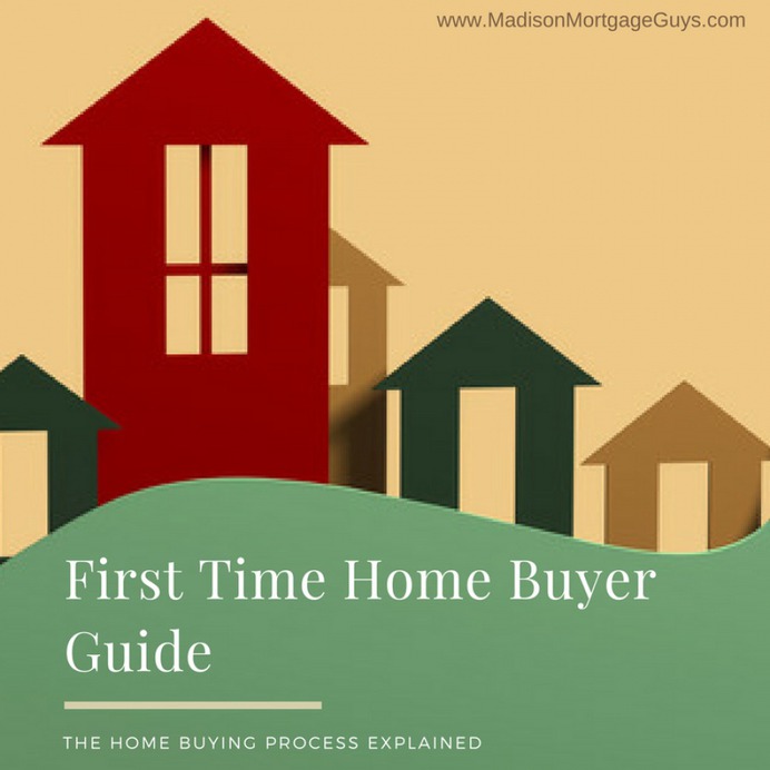 First Time Home Buyer Guide