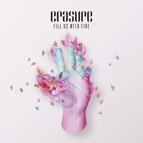 ERASURE-FILL-US-WITH-FIRE-500.jpg 500×500 pixels #cover #record #music #erasure #hand #typography