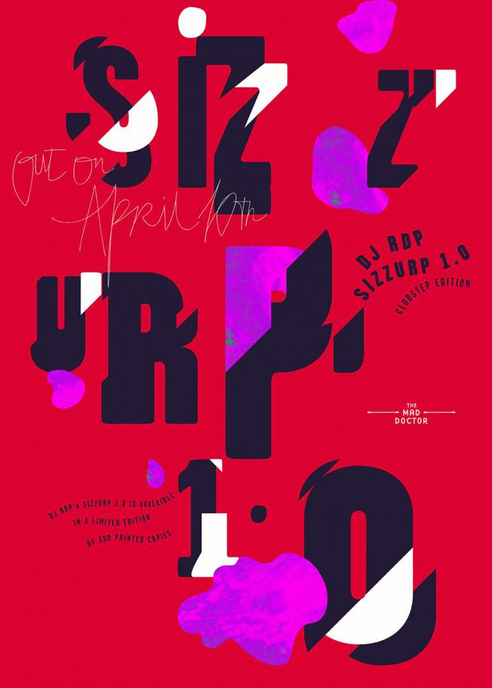 Sizzurp 1.0 – Collaboration with the London-based indie record label The Mad Doctor