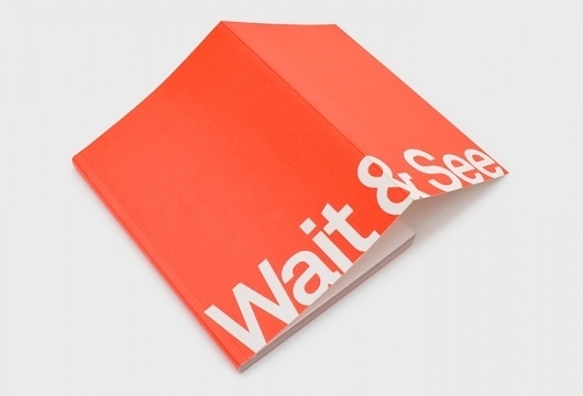 Wait & See - David Marsh - Graphic Designer #print