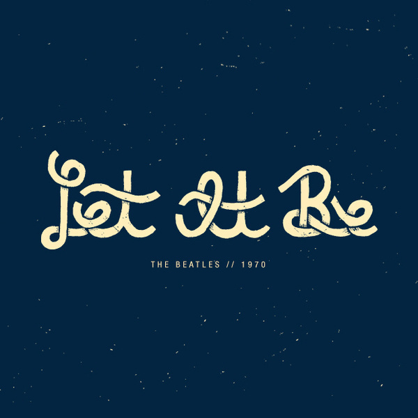 Let It Be #lettering #let #it #be #zac #hand #jacobson #typography