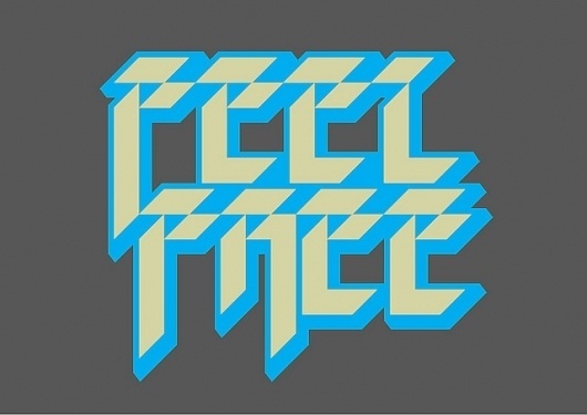FEEL FREE | Flickr - Photo Sharing! #type #lettering #letters #typography