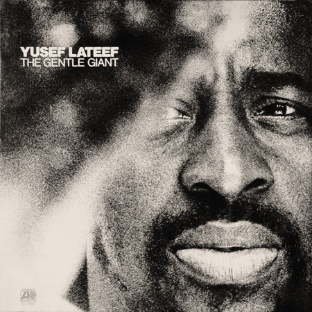 Yusef Lateef - The Gentle Giant, Ira Friedlander