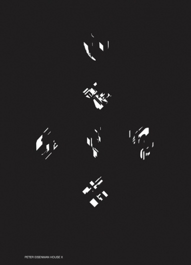 Peter Eisenman - House X on the Behance Network #hellopanos #poster #typography