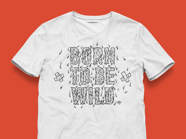 Born to be Wild print #wild #print #free #shirt #download