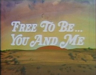 ENLARGE_01FreeToBe.jpg 385×299 pixels #you #television #free #me #be #1970s #and #kids #to