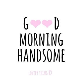 - Good Morning