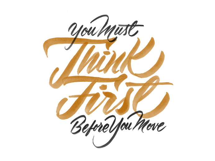 Think First #calligraphy #water #paint #colour #written #type #hand #typography
