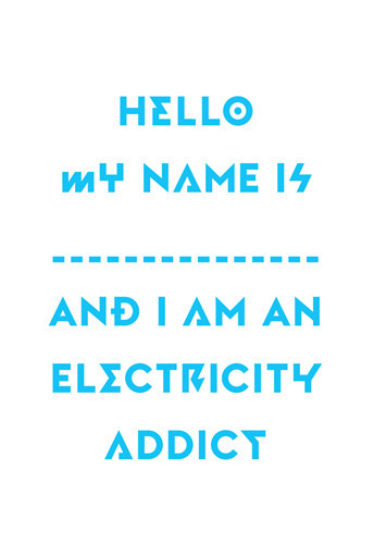 Electricity Addict Art Print by Dan and Ray Easyart.com #cool #font #quote #nice #motto #blue #typography