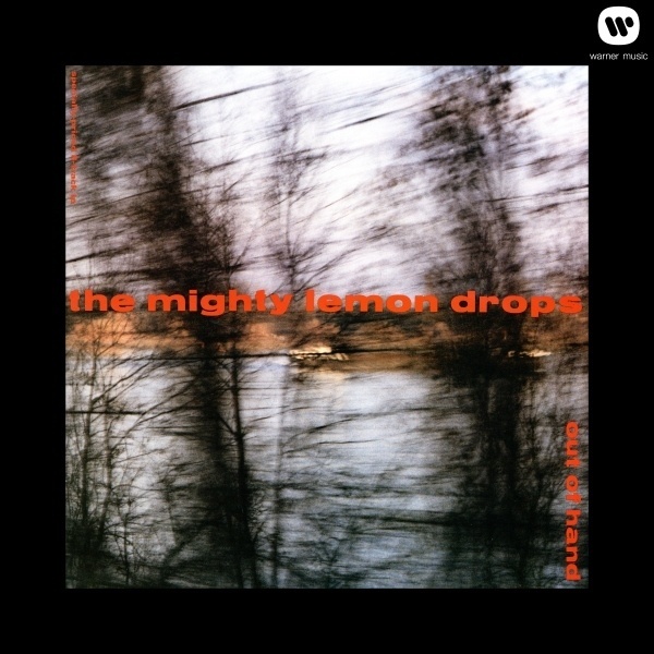 Mighty Lemon Drops – Out Of Hand #album #cover #art #cd #typography