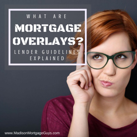 What Are Mortgage Overlays?