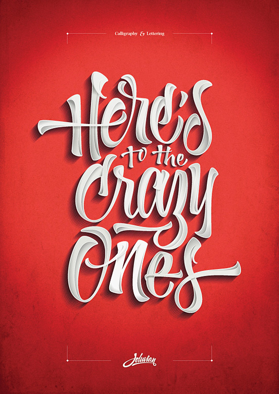 Herexe2x80x99s to the crazy ones Poster #type