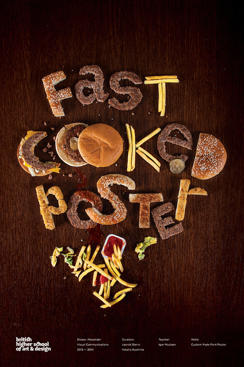 Fast Cooked Poster / BHSAD Student Work by Alexander Eliseev #cooked #fast #poster #typography