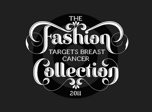 Fashion Targets Breast Cancer on the Behance Network #fashion #typographic #ornate #logo
