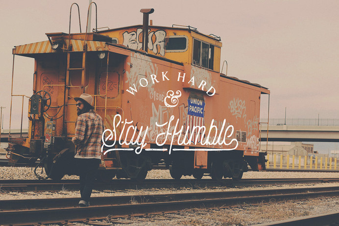 Work Hard & Stay Humble