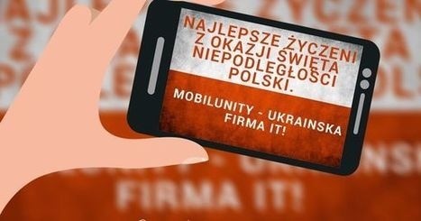 NAJLEPSZE ŻYCZENIA Z OKAZJI ŚWIĘTA NIEPODLEGŁOŚCI SKŁADA MOBILUNITY - UKRAINSKA FIRMA IT! Let's develop IT in Poland together! https