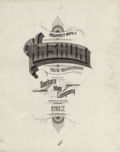 Sanborn Map Company title pages / Sanborn Insurance map - New Hampshire - NASHUA (1912) #typography #lettering 100% 3146 × 3787 pixels The Typography