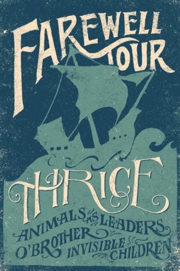 Poster design for Thrice Farewell Tour. - BLOG, THE #jon #contino #farewell #poster #thrice #concert #tour