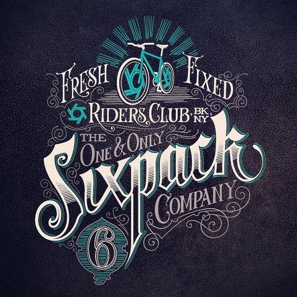 Matthew Tapia #sixpack #lettering #fixie #typography