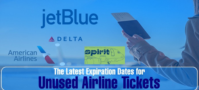 The Latest Expiration Dates for Unused Airline Tickets