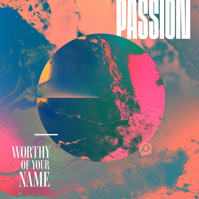passion music on Instagram: "W O R T H Y O F Y O U R N A M E // This album represents so much more than just new songs. It's the sound of