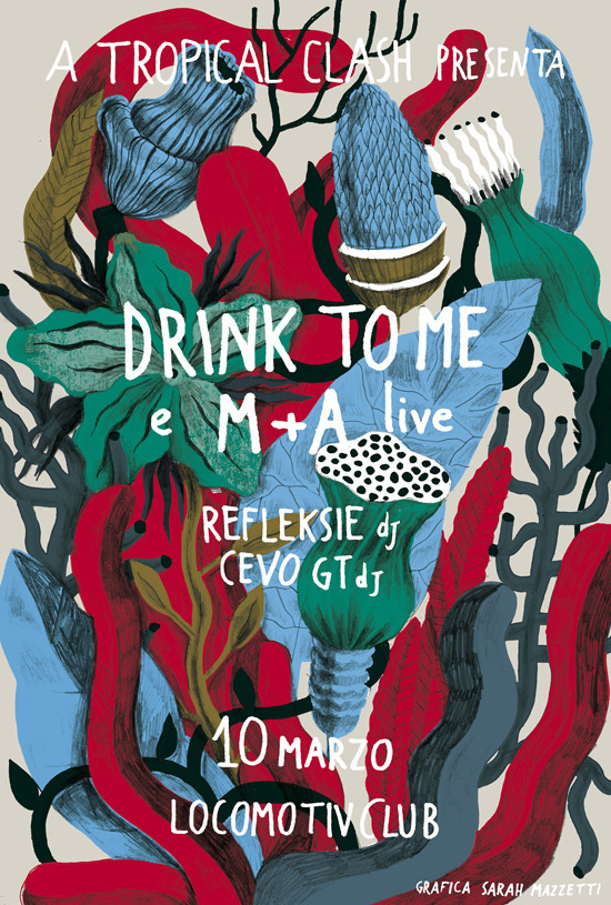 LOCOMOTIV/Drink to me sarahmazzetti #wiggles #colors #plants #poster