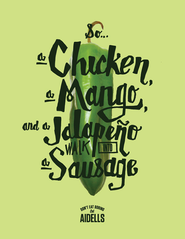 Aidells "Don't Eat Boring" on Behance #poster #typography #design #graphic design #philosophy #aidells #food #sausage