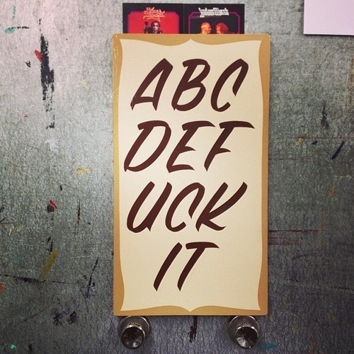abcdefuck it #swear #type #alphabet #typography