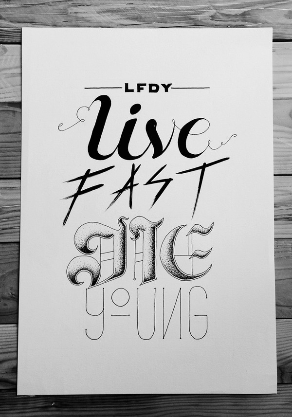 Live Fast Die Young Hand Lettering Poster #lettering #freelance #design #tabone #clint #type #hand