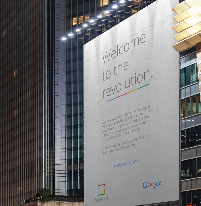 Google Squared 'Welcome to the revolution.' Billboard: http://jackwmorgan.com/rebranding-google-squared/ #squared #branding #billboard #big #design #minimalism #advertising #brand #identity #ad #google #logo