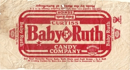 1930s Baby Ruth « Candy Wrapper Archive #ruth #baby