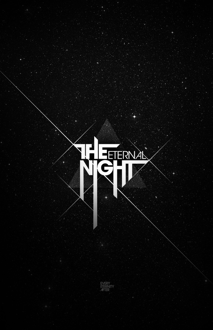 The Eternal Night by aanoi #digital #art #typography