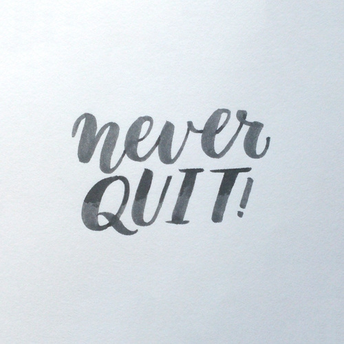 Never Quit