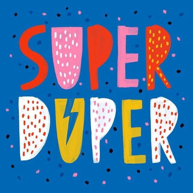 Super Duper hand drawn #lettering #handmade