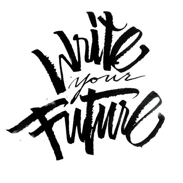 Write Your Future #lettering #typography
