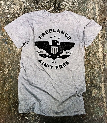 Freelance Ain't Free #logo #shirt #freelance
