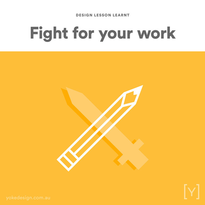 1. FIGHT FOR YOUR WORK