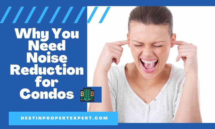 Noise reduction for condos