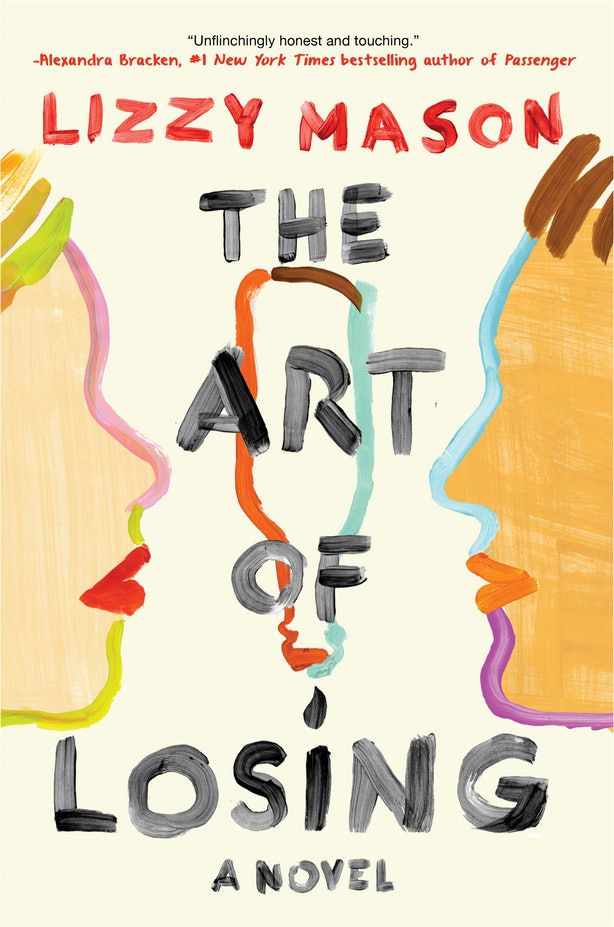 ‘The Art Of Losing’ By Lizzy Mason Is The Powerful Story Of How Much Life Can Change ...