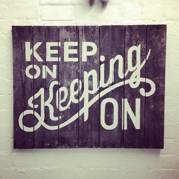 Quick sign on some reclaimed wood now up in the studio for motivation. #telegramme
